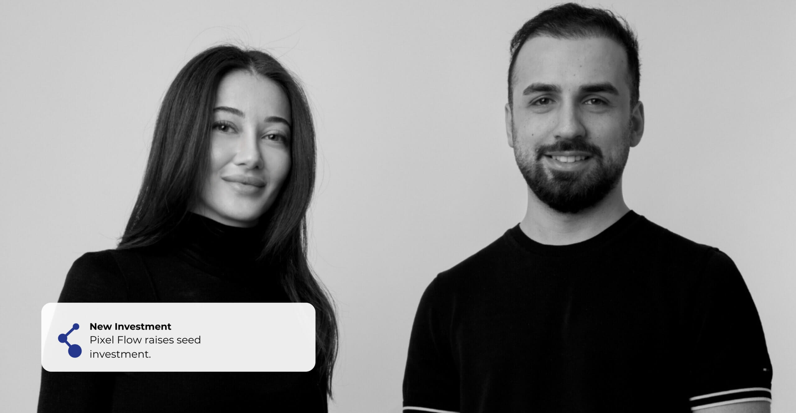 Pixel Flow raises seed investment